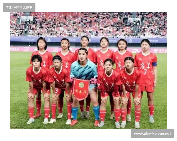 广东女足荣耀重生全新阵容名单正式发布激励球队向更高目标出发 广东女足荣耀重生全新阵容名单正式发布激励球队向更高目标出发